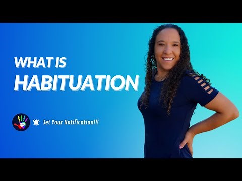 What is Habituation?