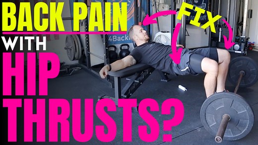 3 Quick Fixes For Lower Back Pain After Hip Thrusts - Fitness 4 Back Pain