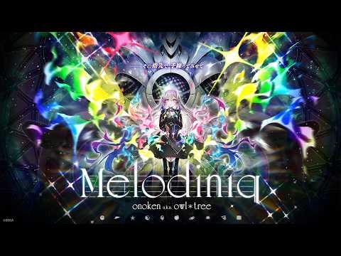 Melodiniq公開・M3お疲れ様！久々にちょっと喋ろうよ