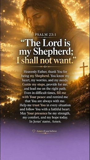 Psalm 23 Prayer | The Lord Is My Shepherd, I Shall Not Want