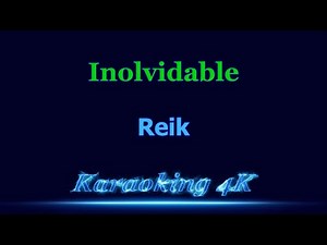 Reik Inolvidable Karaoke 4K