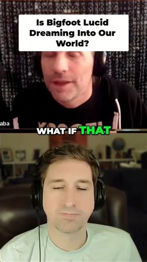 Bigfoot Knocks Are Dreams: Phasing Into Reality