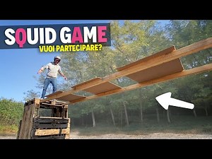 SQUID GAME - COSTRUISCO IL PONTE