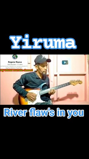 River flaw's in you | Regene Nueva Sr fingerstyle cover #followersreels #hilights #everyoneactive #follower #viralreelschallenge #fingerstyleguitar | Regene Jr Letrada Nueva