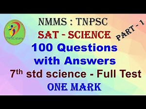 NMMS | SAT Science 100 questions with answers | 7th std science full test | one mark | part 1