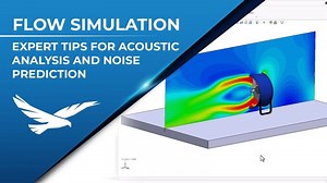 Noise Prediction in SOLIDWORKS Flow Simulation | Ryan Navarro