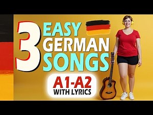Learn German with Music | 3 Easy German Songs for Beginners | German Song with Lyrics #learngerman