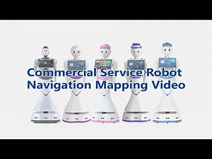 Commercial Service Robot Navigation and Map Building Video