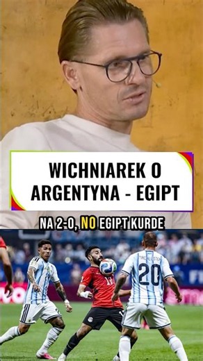 WICHNIAREK O MECZU ARGENTYNA - EGIPT 3:2 #shorts