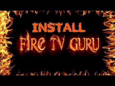 How to install Fire TV Guru build [Kodi][July2016]