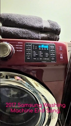 2017 Samsung Washing Machine End Of Cycle Song.