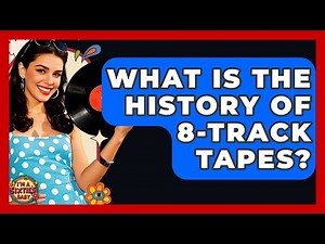 What Is The History Of 8-Track Tapes? - I'm a 60s Baby