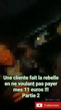 DISAGREEMENT with an APP CUSTOMER who refuses to PAY me €11 for the RIDE! PART 2