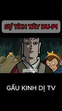 FULL CÓ KẾT | SỰ THẬT VỀ TÂY DU KÍ HOẠT HÌNH GẤU TIVI
