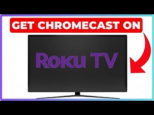 How to Get Chromecast on Roku TV – Screen Mirror & Cast Easily!