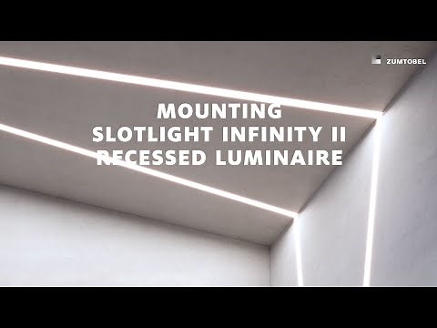 SLOTLIGHT infinity II | Mounting recessed luminaire (EN)
