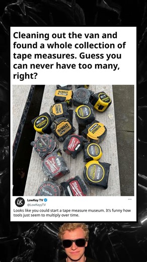 Tape Measure Overload!