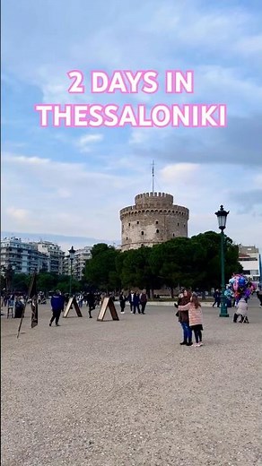 THESSALONIKI GREECE TRAVEL VLOG #travel #greece
