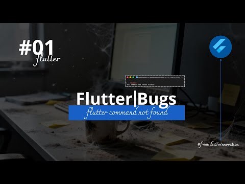 #fix 01 : #flutter command not found