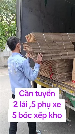 Tuyển lái xe, phụ xe và bốc xếp kho — tuyển gấp 2 lái, 5 phụ, 5 bốc xếp