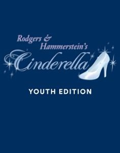 Rodgers & Hammerstein's Cinderella: Youth Edition | Concord Theatricals