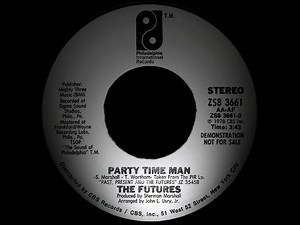 The Futures - Party Time Man. ( Northern Soul )