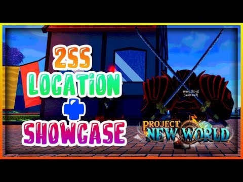 2SS LOCATION + SHOWCASE NO PROJECT NEW WORLD |ROBLOX|