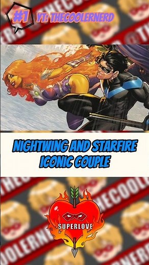 Nightwing & Starfire: A Romance Built in Battle🥵