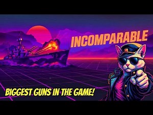 THE INCOMPARABLE — The Biggest Guns in WoWS Legends Are HERE!