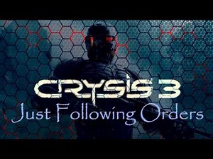 Crysis 3 Soundtrack: Just Following Orders