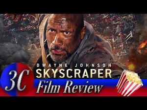 Skyscraper Movie Review | 3C Films