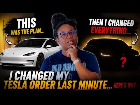 I Changed My TESLA Order Last Minute… Here’s Why!