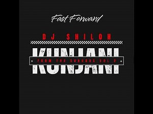 DJ Shiloh- Fast Forward (Official Audio)