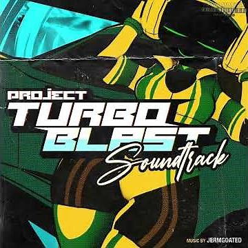 BURNOUT(Trailer) - Project TurboBlast OST