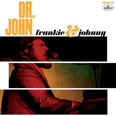 Dr. John - Frankie & Johnny (Vinyl LP)