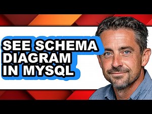 How to See Schema Diagram in Mysql - Easy Guide