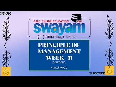 Principle of Management || Assignment 11 || NPTEL SWAYAM 2026