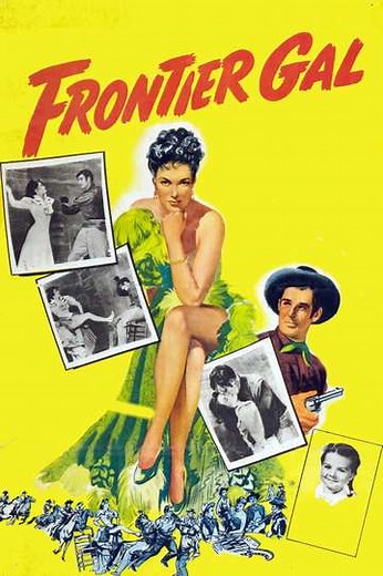Frontier Gal (1945) - Movie