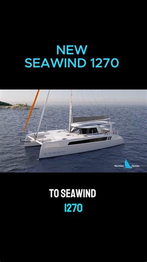 Seawind 1270- A Complete Redesign | Multihull Central