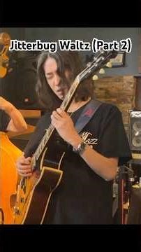 Jitterbug Waltz / Fats Waller (Part 2) #guitar #gibson #guitarsolo #ジャズギター