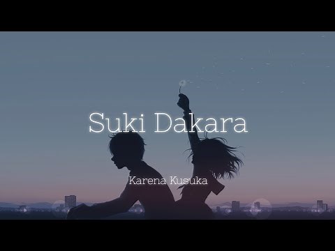 Yuika - Suki Dakara「好きだから 」|| Lyrics & Terjemahan