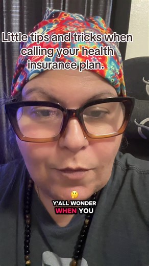 Little tips and tricks when calling your health insurance plan. #tipsandtricks #healthplan
