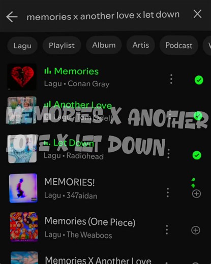 Memories X Another Love X Let Down Remix