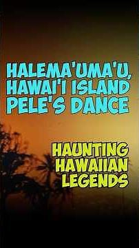 A group of people see Pele dancing in the lava