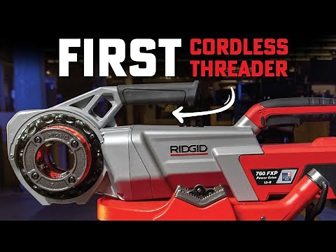RIDGID's FIRST Cordless Pipe Threader Lets You Work on the Go! 760 FXP Power Drive