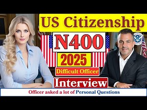 Real U.S. Citizenship Interview | N-400 Naturalization Test, Civics Test, English Reading & Writing