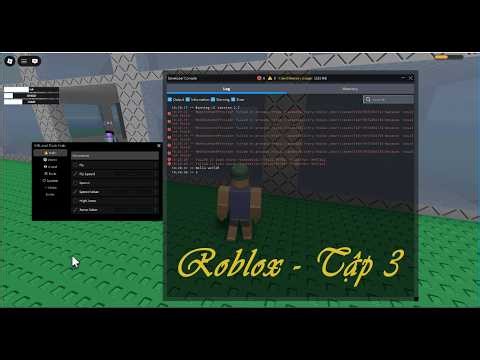 Cách tạo 1 bản script hack dành cho bản thân - Roblox - Tập 4