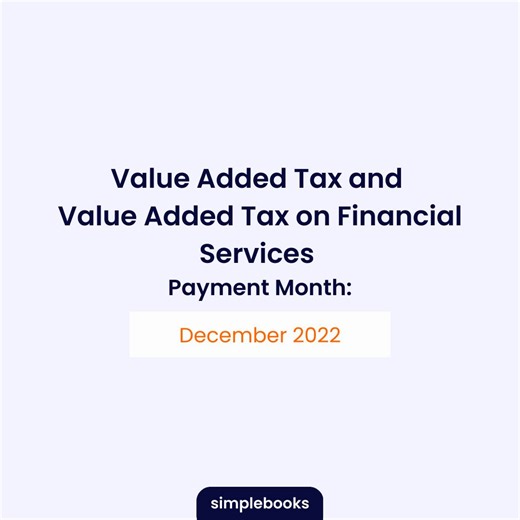 Here's everything you need to know to make your VAT Payments for December 2022. #simplebooks #ValueAddedTax #VAT #taxes | Simplebooks