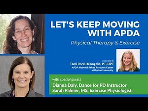 Let's Keep Moving with APDA: Physical Therapy & Exercise