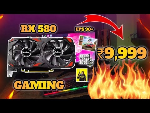 RX 580 8GB at ₹9,999 | Complete Gaming Performance Test🔥